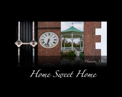 "HOME Sweet Home - Hudson, Ohio"