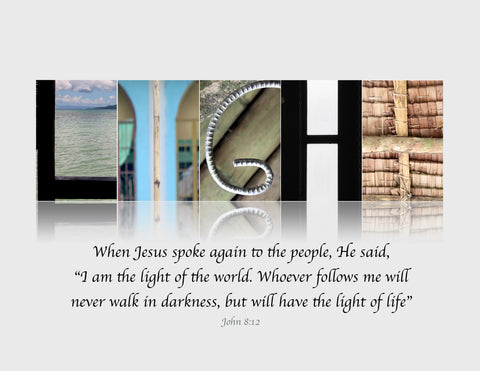 "LIGHT" John 8:12